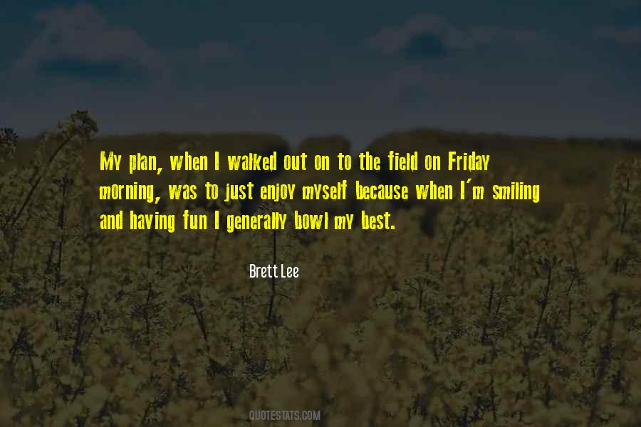 Smiling Morning Quotes #1643330