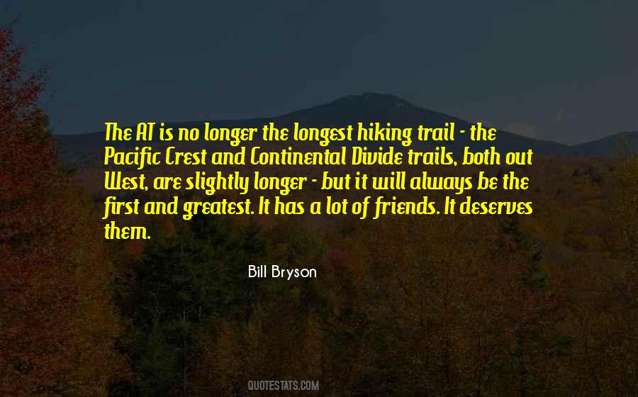Quotes About Pacific Crest Trail #1295346