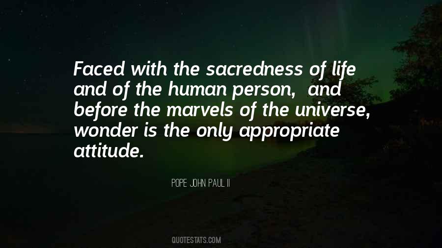 Quotes About Sacredness Of Life #1011462