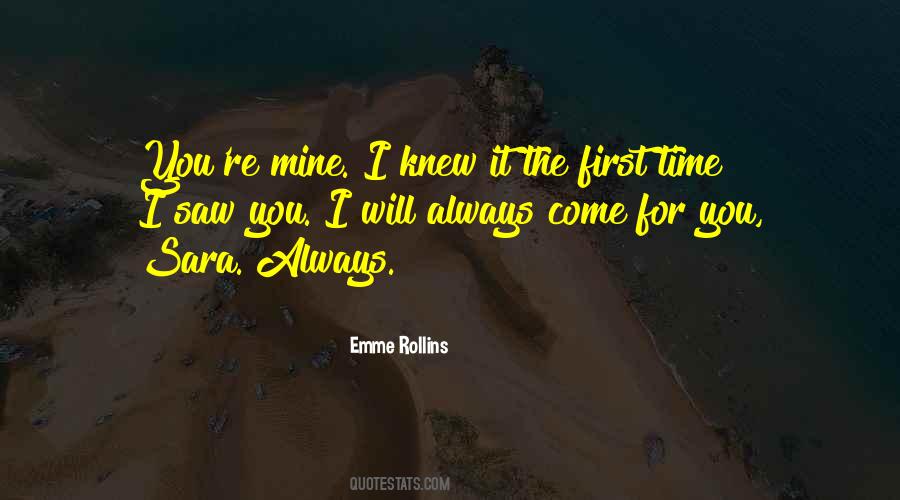 Quotes About First Time I Saw You #1185742