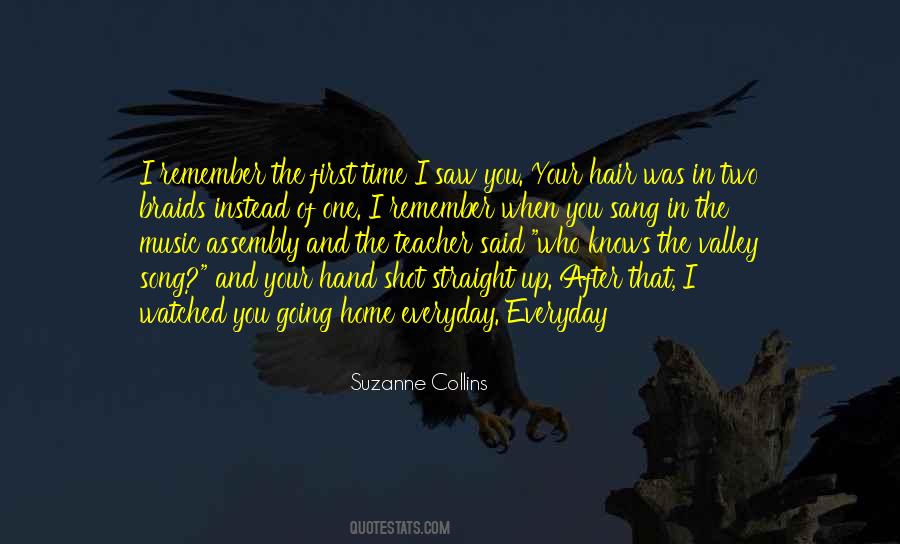 Quotes About First Time I Saw You #1389420