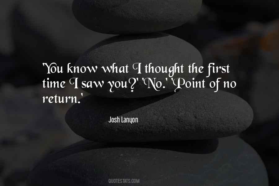 Quotes About First Time I Saw You #1507453