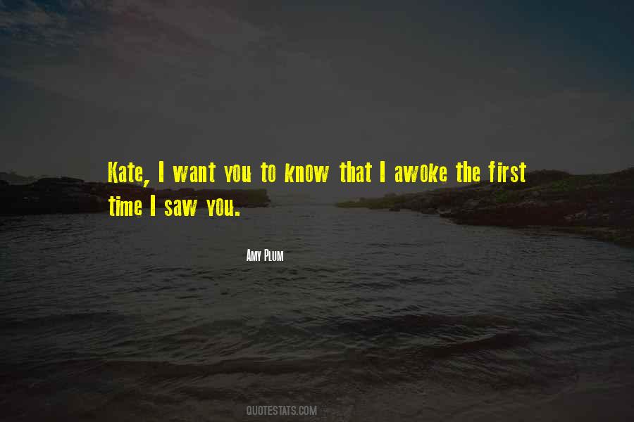 Quotes About First Time I Saw You #334538