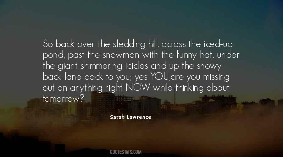 Missing The Past Quotes Top 31 Quotes About Missing The Past: Famous Quotes & Sayings About Missing  The Past