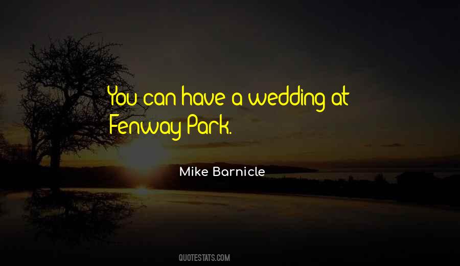 Quotes About Fenway Park #452360