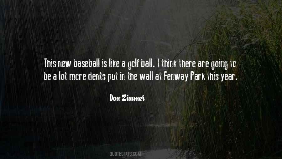 Quotes About Fenway Park #783975