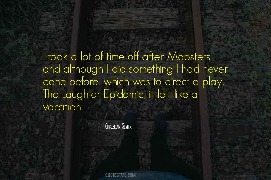 Quotes About Mobsters #645547