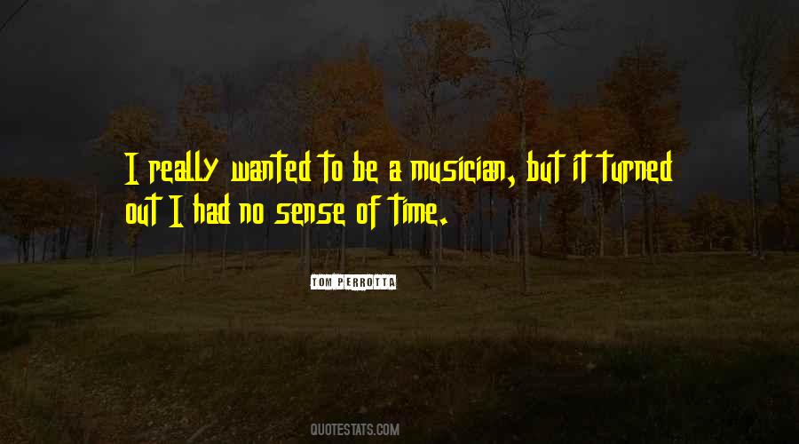 Sense Of Time Quotes #1121186