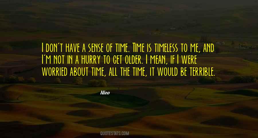 Sense Of Time Quotes #1528878