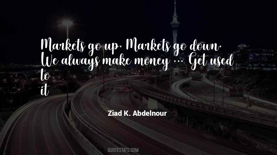 Quotes About Make Money #1212037