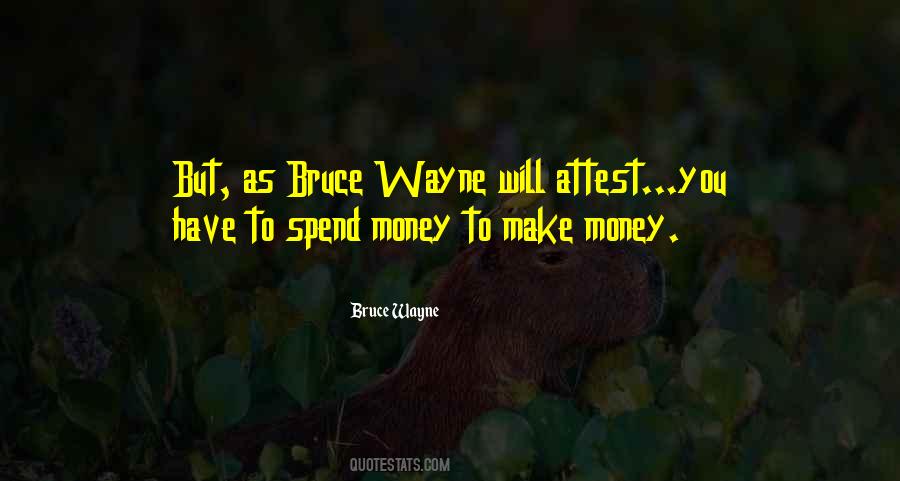 Quotes About Make Money #1314600
