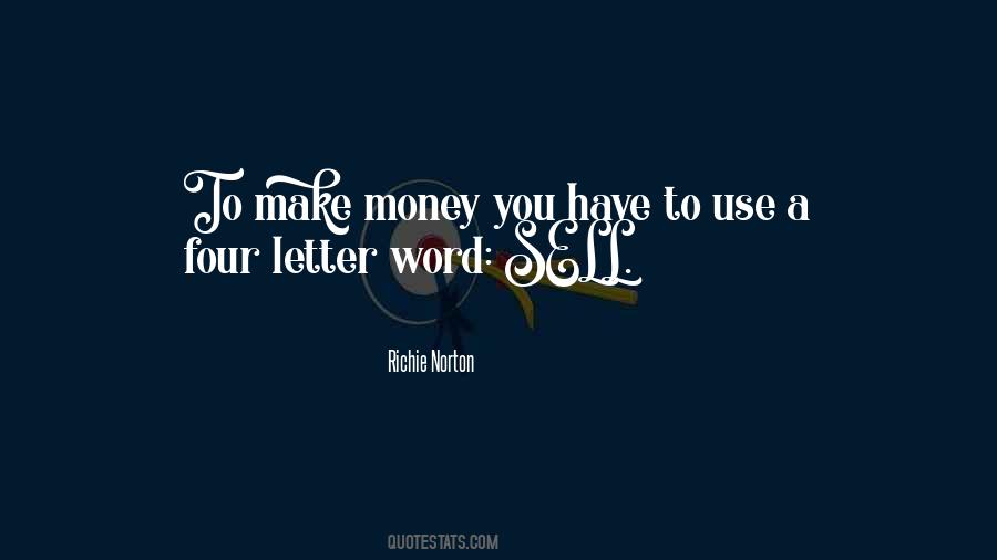 Quotes About Make Money #1384915