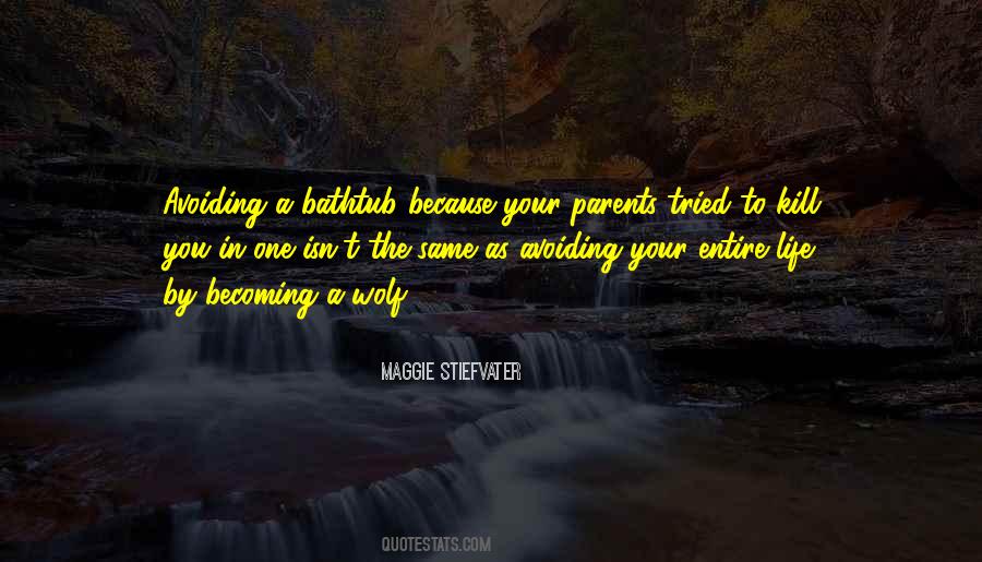 Your Bathtub Quotes #1065489