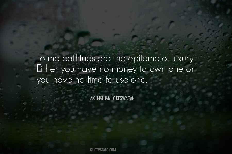Your Bathtub Quotes #601208