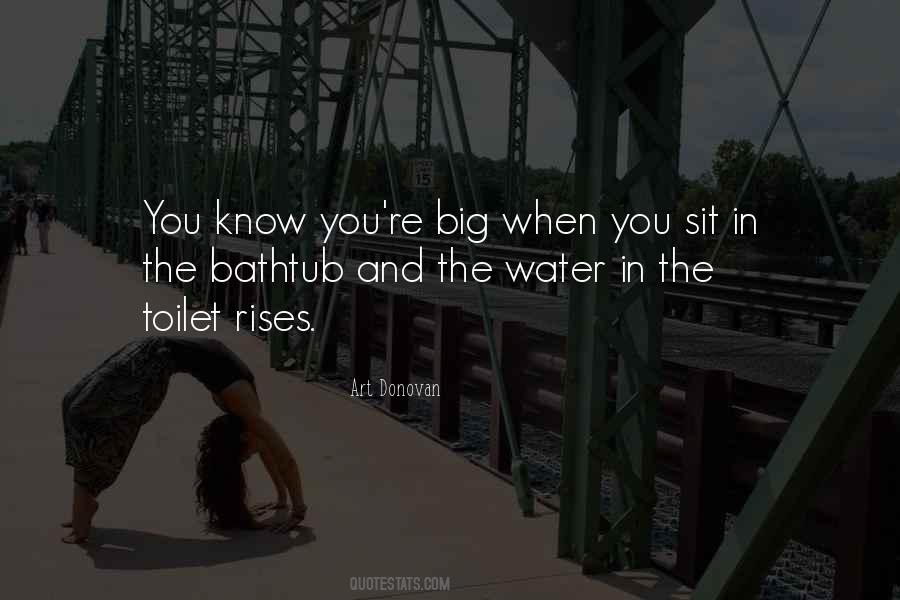 Your Bathtub Quotes #677998