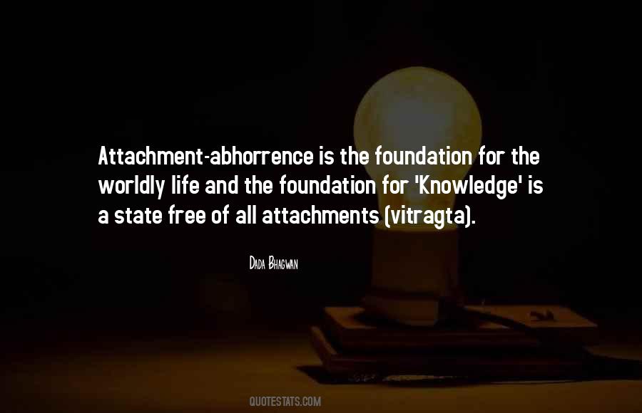 Attachment Abhorrence Quotes #1730821