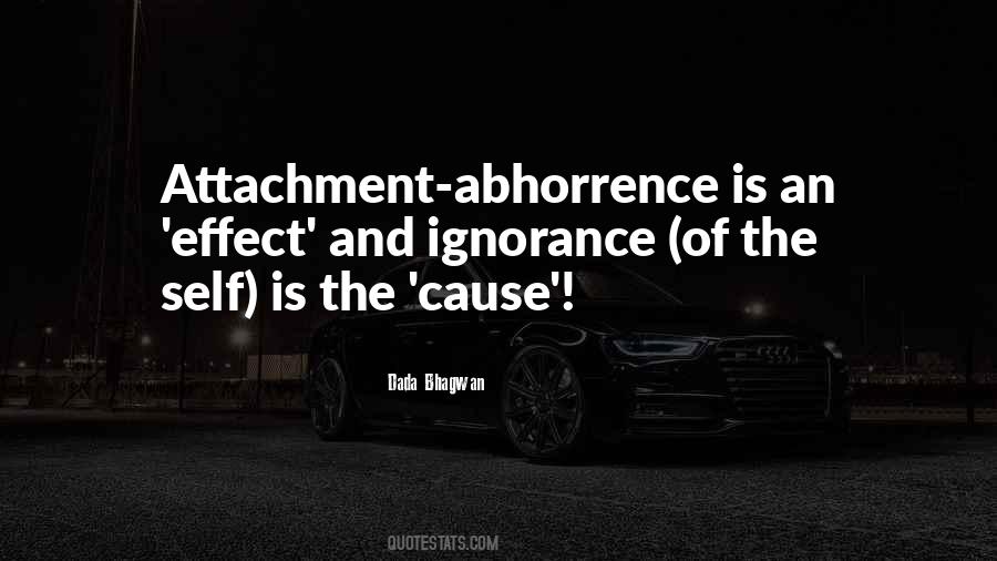 Attachment Abhorrence Quotes #201759