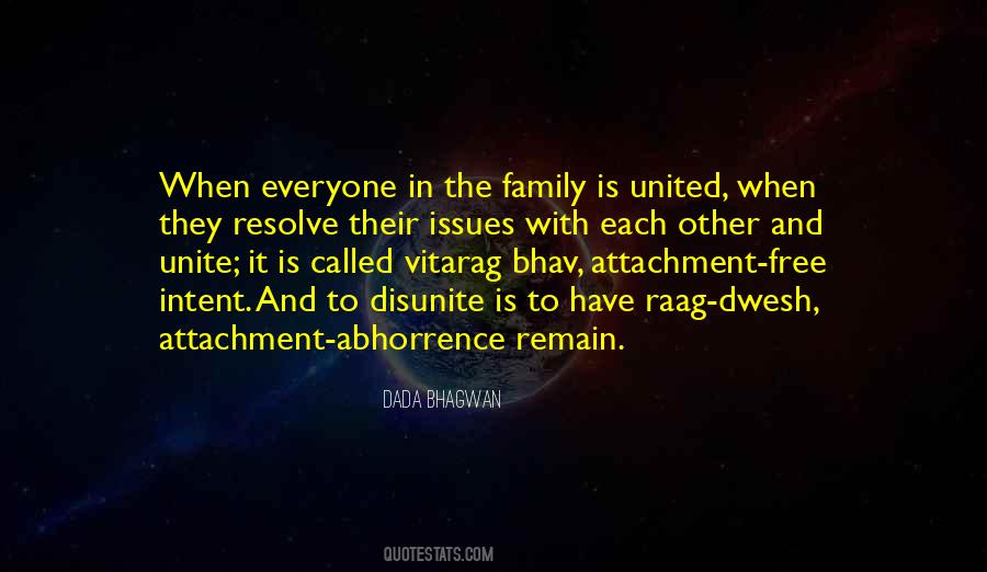 Attachment Abhorrence Quotes #374600