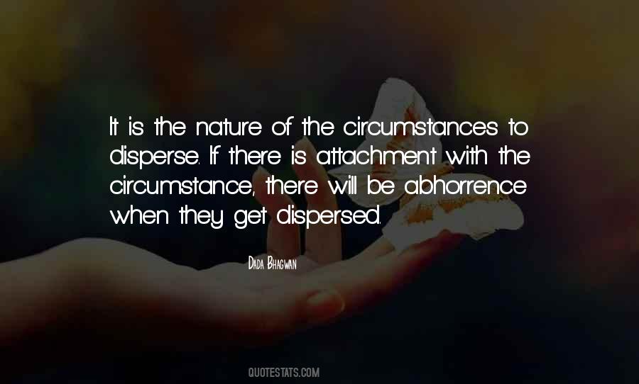 Attachment Abhorrence Quotes #421993