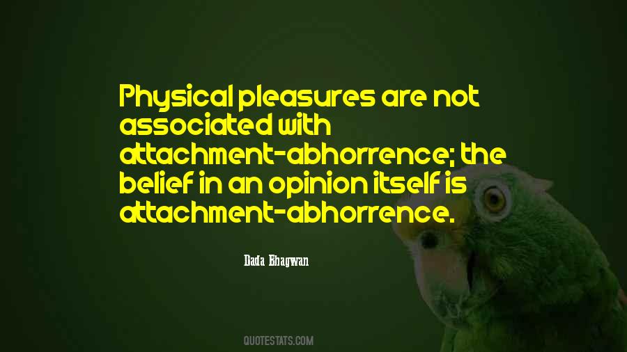 Attachment Abhorrence Quotes #744558