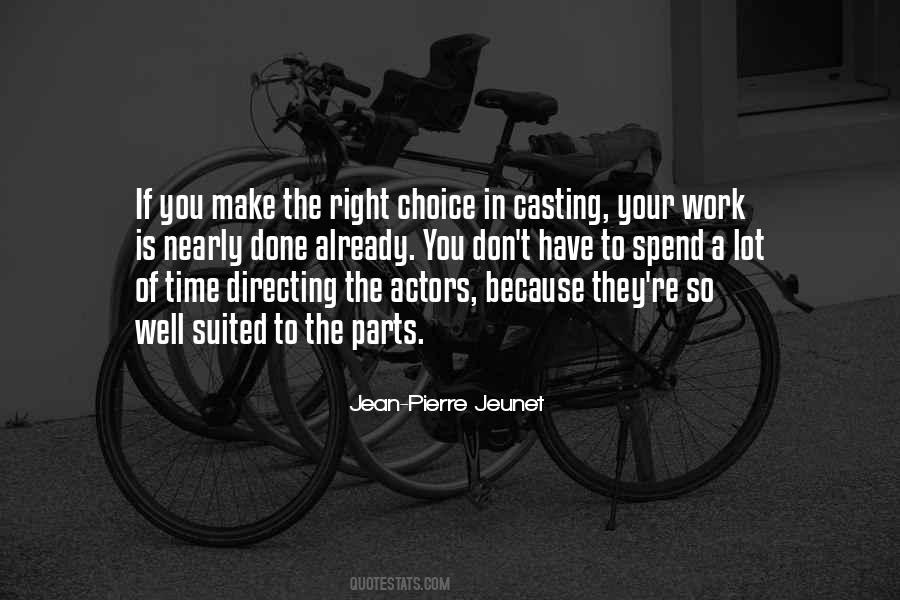 Quotes About Casting #1342997