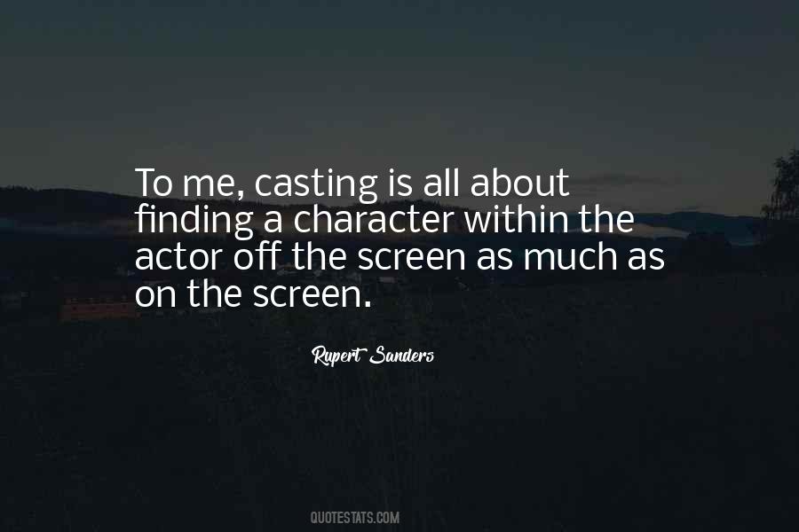Quotes About Casting #181711 Quotes About Casting #181711