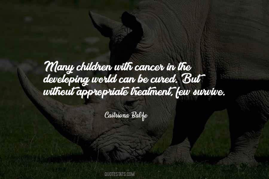 Children With Cancer Quotes #1414153