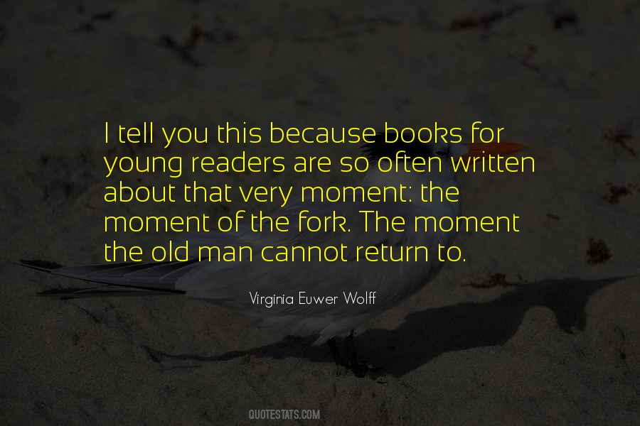 Quotes About Old Man #1236408