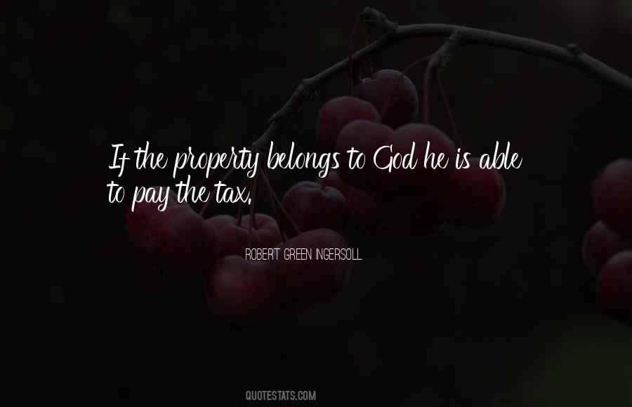 Quotes About Property Tax #1764998 Quotes About Property Tax #1764998