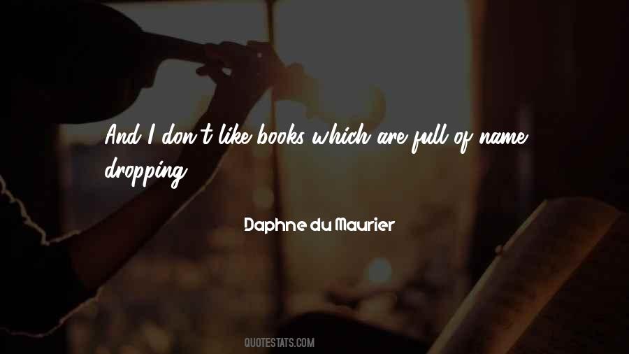 Quotes About Name Dropping #240089