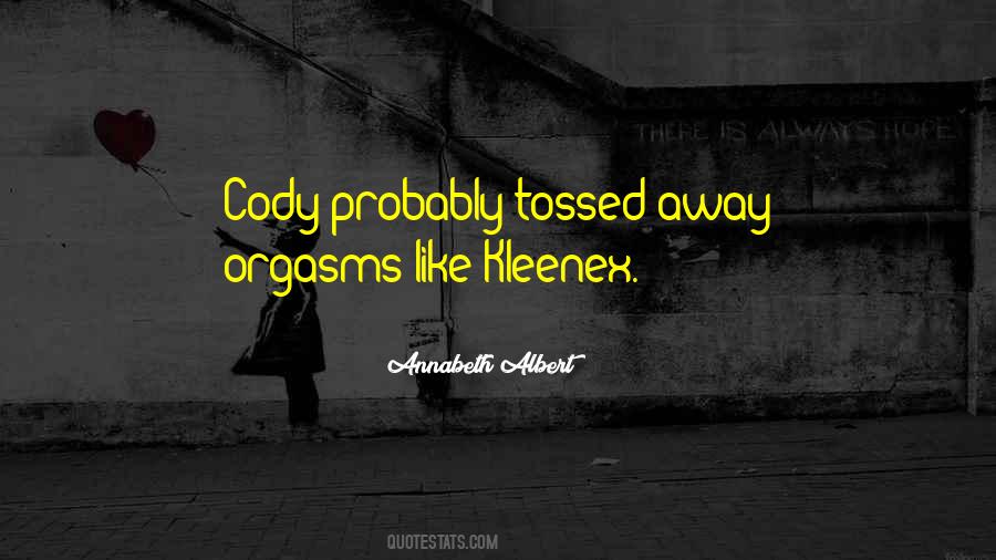 Quotes About Kleenex #1157015