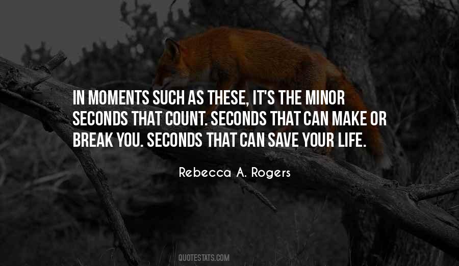 Quotes About Seconds In Life #73290