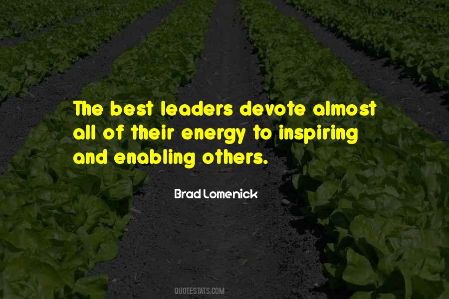 Quotes About Inspiring Leaders #1077976