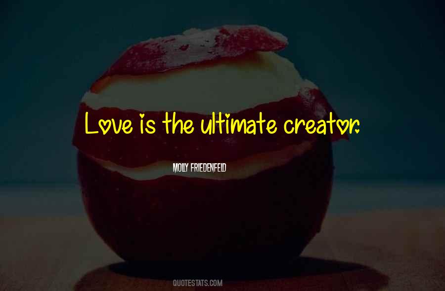 Quotes About Ultimate Love #166637