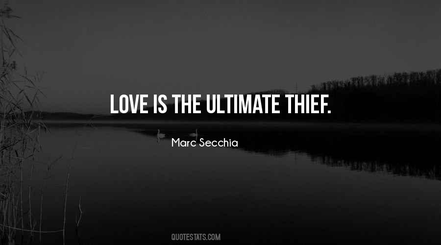 Quotes About Ultimate Love #374766