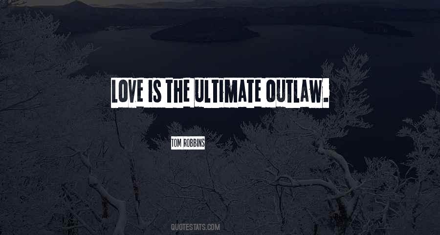 Quotes About Ultimate Love #618588