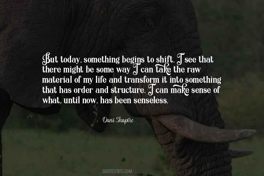 Transform Life Quotes #207544