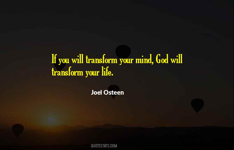 Transform Life Quotes #517265
