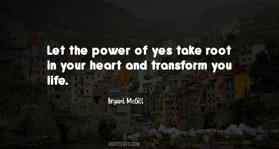 Transform Life Quotes #562898