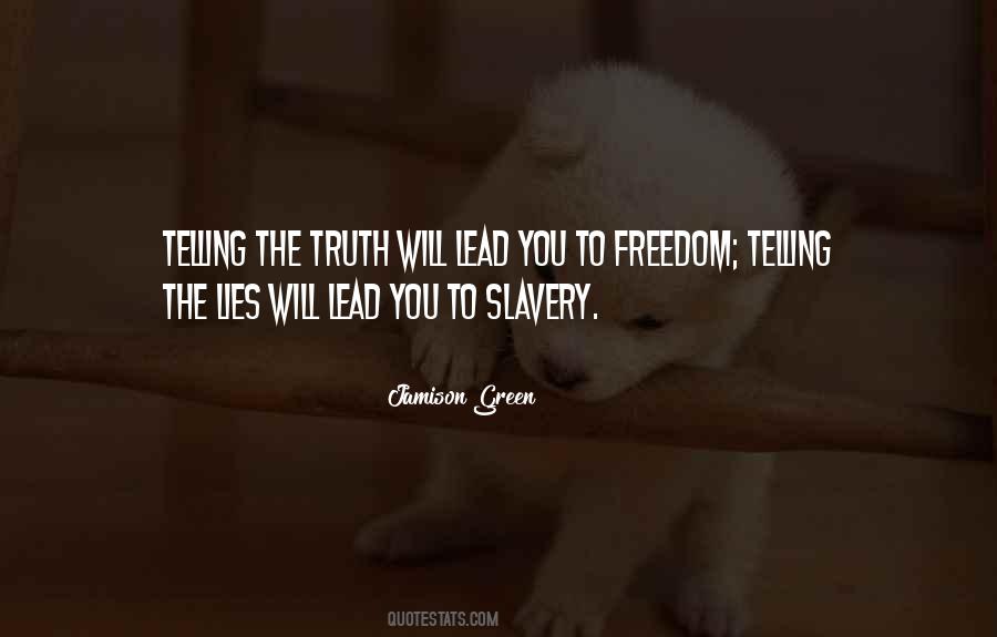 Quotes About Telling The Truth #1020889