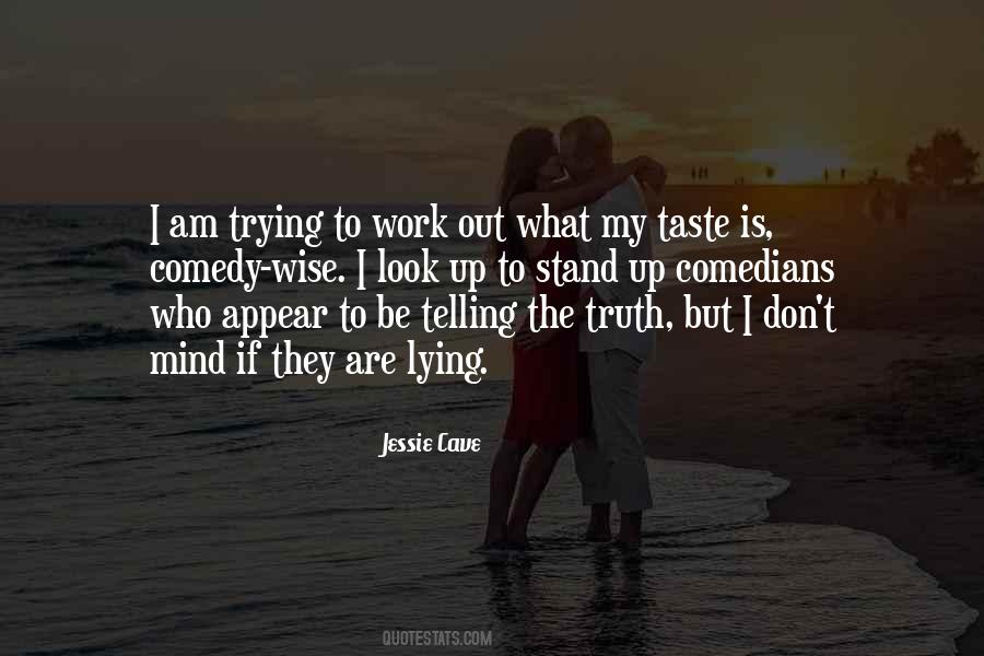 Quotes About Telling The Truth #1029739