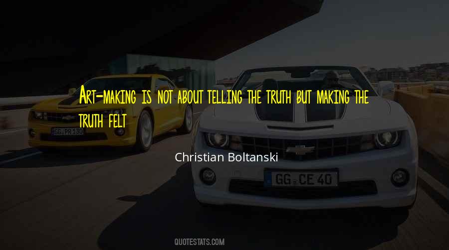 Quotes About Telling The Truth #1064510