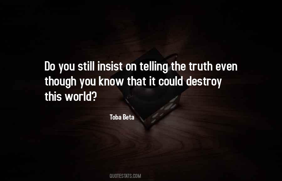 Quotes About Telling The Truth #1261429