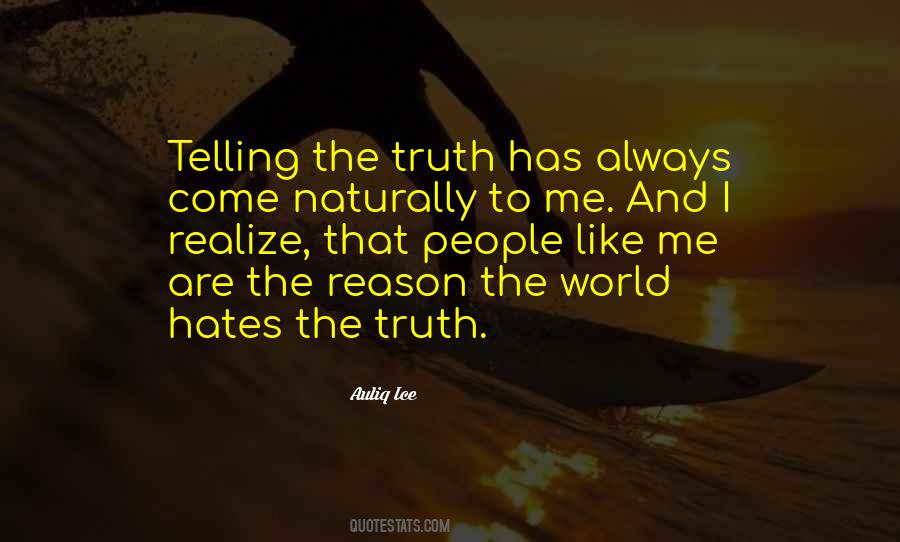 Quotes About Telling The Truth #1289180