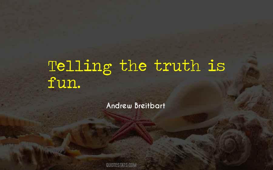 Quotes About Telling The Truth #1323680
