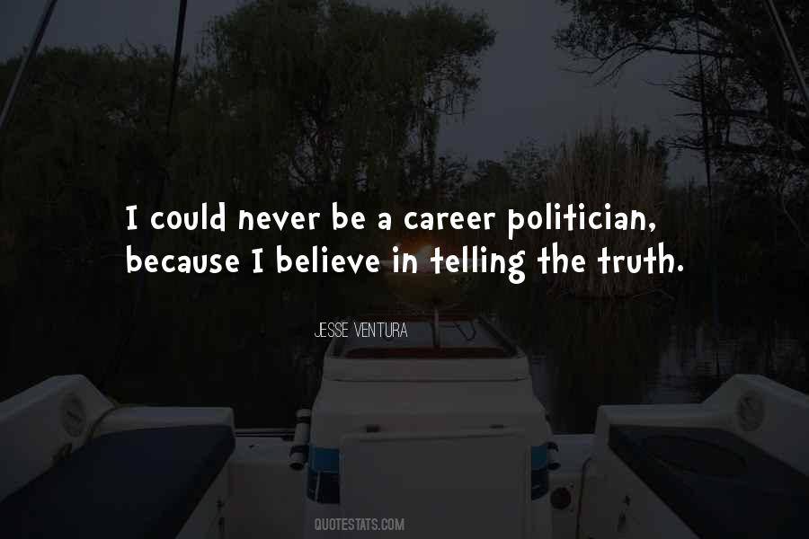 Quotes About Telling The Truth #901913