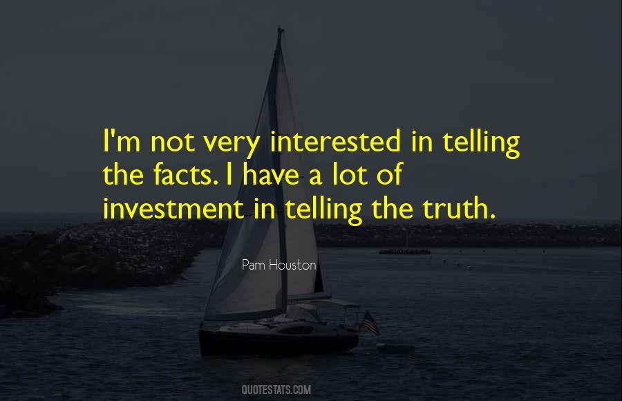 Quotes About Telling The Truth #974130