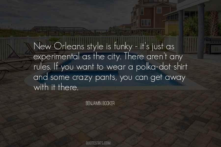 Quotes About Funky Style #1814602