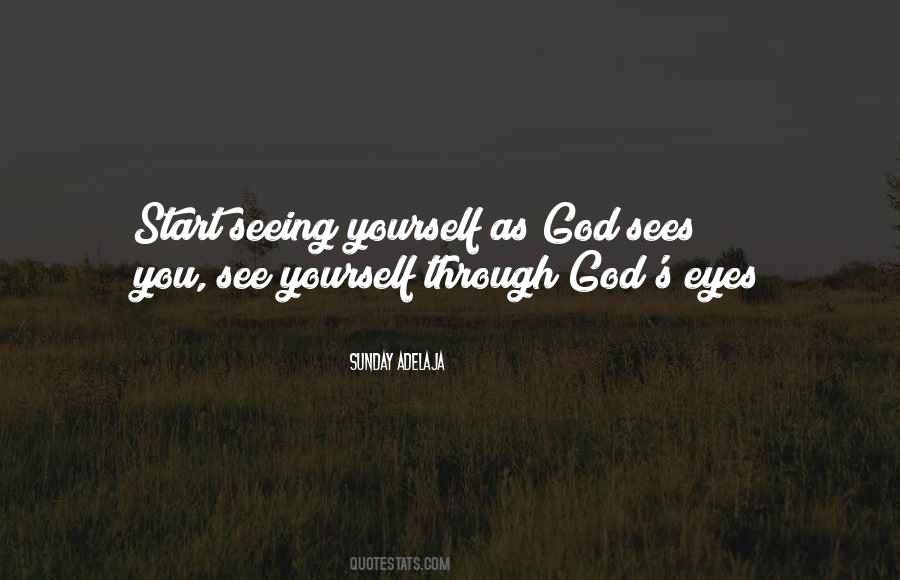 Quotes About Seeing Yourself #1733537