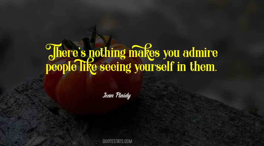 Quotes About Seeing Yourself #485926